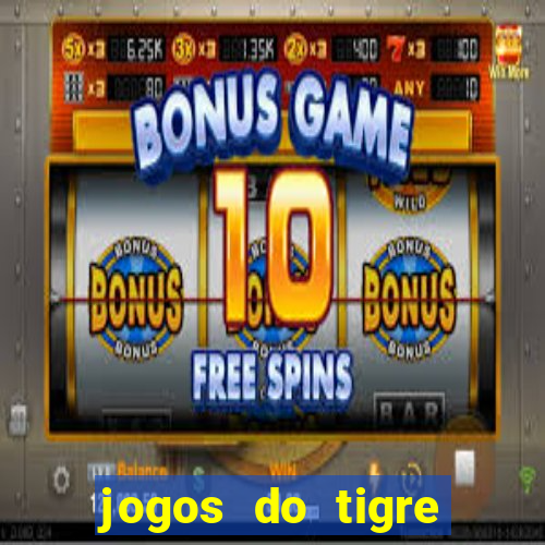 jogos do tigre plataforma nova